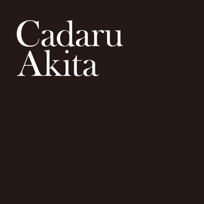 Cadaru Akita（カダルアキタ）